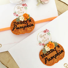 Load image into Gallery viewer, Mummy’s Pumpkin / Daddy’s Pumpkin Headband or Clip