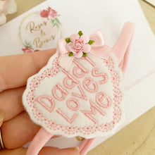 Load image into Gallery viewer, Mummy loves me, daddy loves me Happy Father’s Day headband