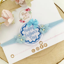 Load image into Gallery viewer, Happy Father’s Day headband
